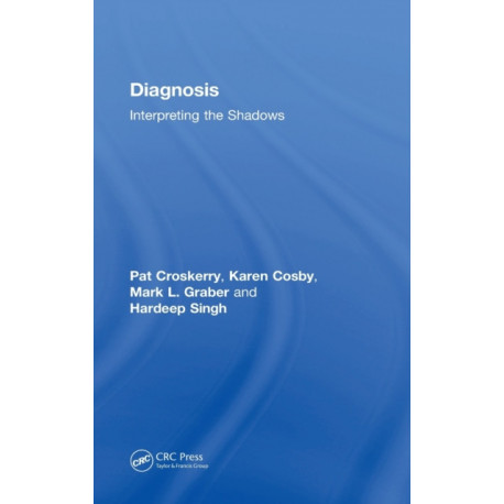 Diagnosis: Interpreting the Shadows