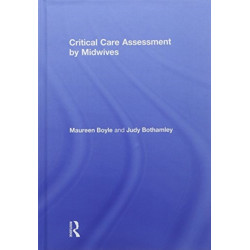 Critical Care Assessment by Midwives