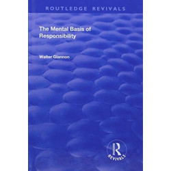The Mental Basis of Responsibility