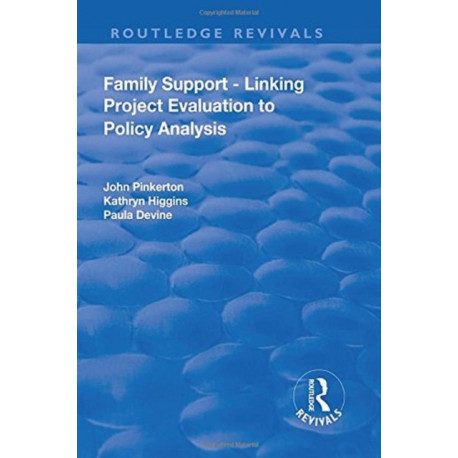 Family Support - Linking Project Evaluation to Policy Analysis