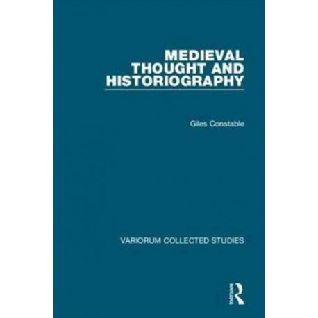 Medieval Thought and Historiography