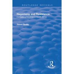 Hegemony and Resistance: Contesting Identities in South Africa