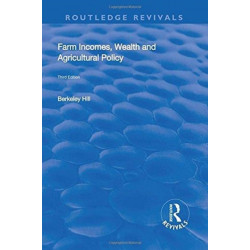 Farm Incomes, Wealth and Agricultural Policy