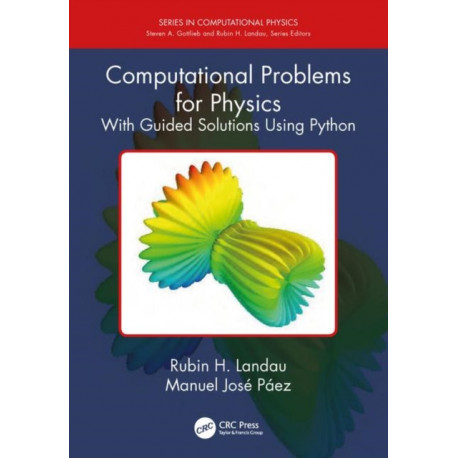 Computational Problems for Physics: With Guided Solutions Using Python