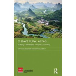China's Rural Areas: Building a Moderately Prosperous Society