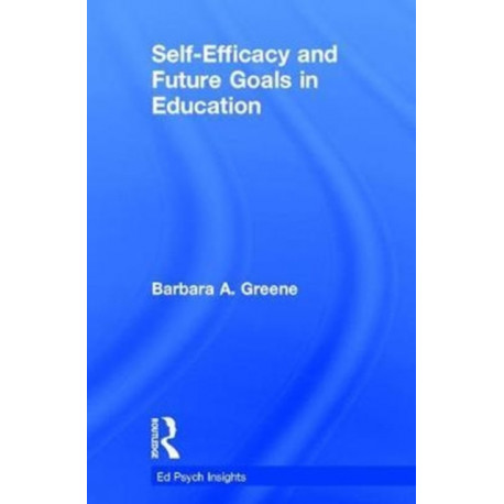 Self-Efficacy and Future Goals in Education