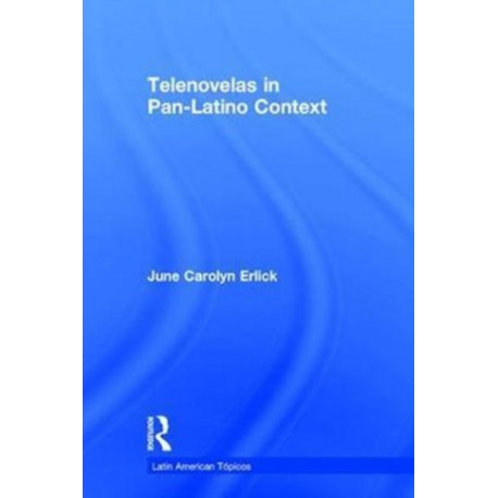 Telenovelas in Pan-Latino Context