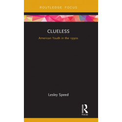 Clueless: American Youth in the 1990s