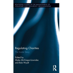 Regulating Charities: The Inside Story