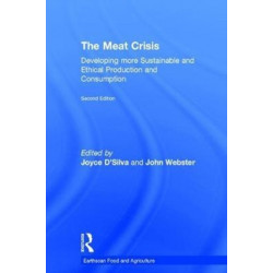 The Meat Crisis: Developing more Sustainable and Ethical Production and Consumption