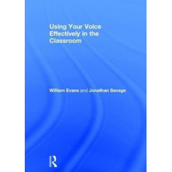 Using Your Voice Effectively in the Classroom
