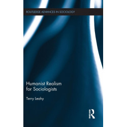 Humanist Realism for Sociologists