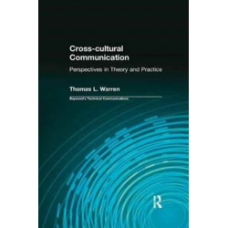 Cross-cultural Communication: Perspectives in Theory and Practice