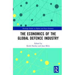 The Economics of the Global Defence Industry