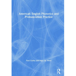 American English Phonetics and Pronunciation Practice