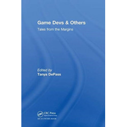 Game Devs & Others: Tales from the Margins