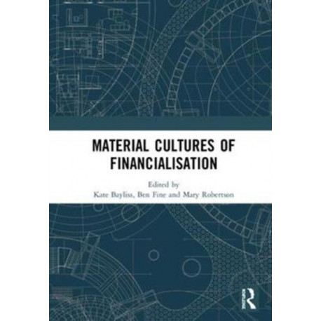 Material Cultures of Financialisation