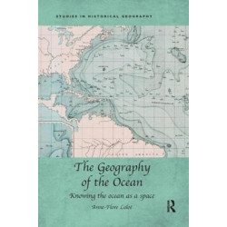 The Geography of the Ocean: Knowing the ocean as a space