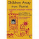 Children Away from Home: A Sourcebook of Residential Treatment