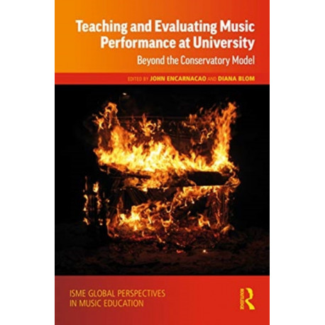 Teaching and Evaluating Music Performance at University: Beyond the Conservatory Model