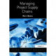 Managing Project Supply Chains