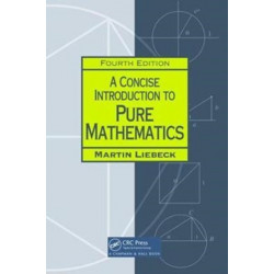 A Concise Introduction to Pure Mathematics