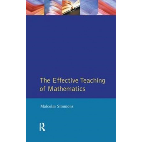 Effective Teaching of Mathematics, The