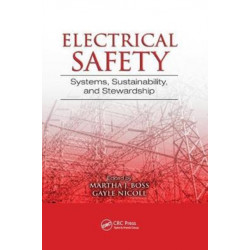 Electrical Safety: Systems, Sustainability, and Stewardship