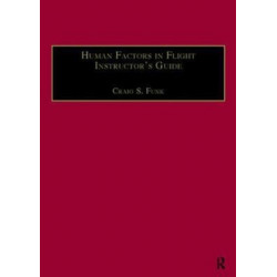 Human Factors in Flight Instructor's Guide