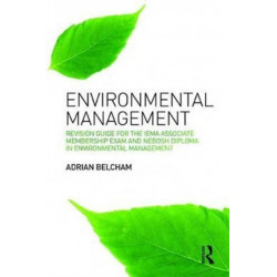 Environmental Management:: Revision Guide for the IEMA Associate Membership Exam and NEBOSH Diploma in Environmental Management
