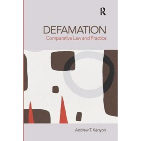 Defamation: Comparative Law and Practice