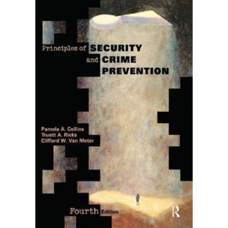 Principles of Security and Crime Prevention