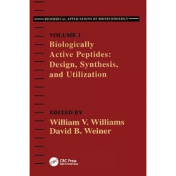 Biologically Active Peptides: Design, Synthesis and Utilization