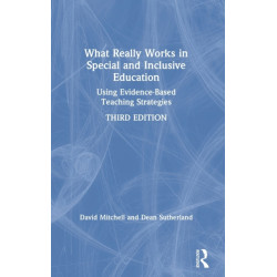 What Really Works in Special and Inclusive Education: Using Evidence-Based Teaching Strategies