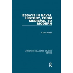 Essays in Naval History, from Medieval to Modern