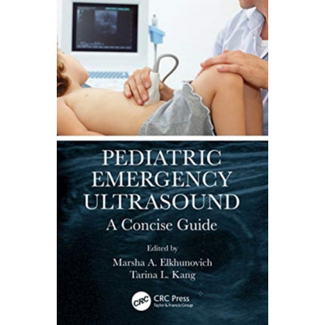Pediatric Emergency Ultrasound: A Concise Guide