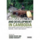 Conservation and Development in Cambodia: Exploring frontiers of change in nature, state and society
