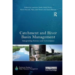 Catchment and River Basin Management: Integrating Science and Governance
