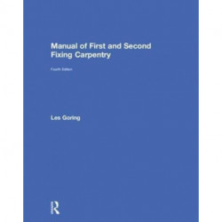 Manual of First and Second Fixing Carpentry