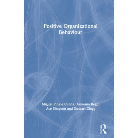 Positive Organizational Behaviour: A Reflective Approach