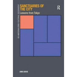 Sanctuaries of the City: Lessons from Tokyo