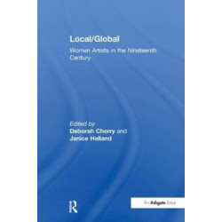 Local/Global: Women Artists in the Nineteenth Century