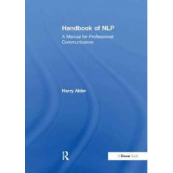 Handbook of NLP: A Manual for Professional Communicators