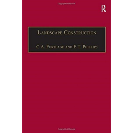 Landscape Construction: Volume 2: Roads, Paving and Drainage