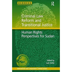 Criminal Law Reform and Transitional Justice: Human Rights Perspectives for Sudan