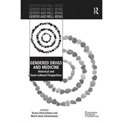 Gendered Drugs and Medicine: Historical and Socio-Cultural Perspectives