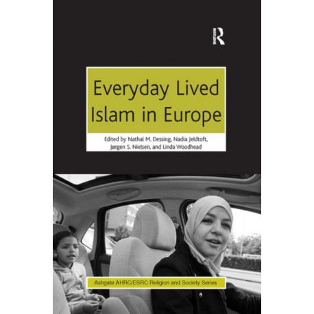 Everyday Lived Islam in Europe