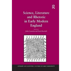 Science, Literature and Rhetoric in Early Modern England