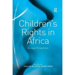 Children's Rights in Africa: A Legal Perspective