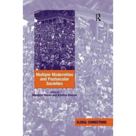 Multiple Modernities and Postsecular Societies